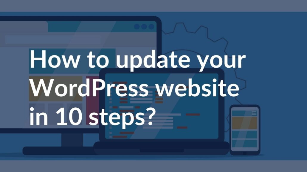 How to update your new WordPress website in 10 steps?